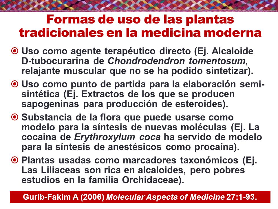 Formas de uso de las plantas tradicionales en la medicina moderna
