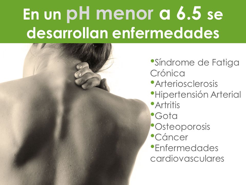 En un pH menor a 6.5 se desarrollan enfermedades