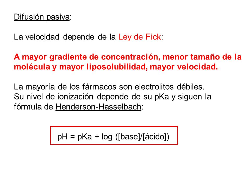 Difusión pasiva: La velocidad depende de la Ley de Fick: A mayor gradiente de concentración, menor tamaño de la.