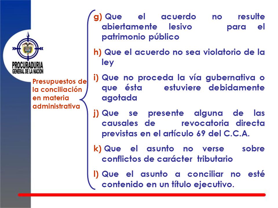 Que el acuerdo no sea violatorio de la ley