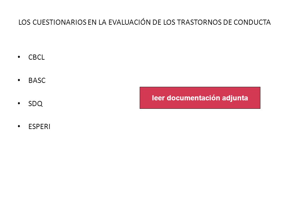 LOS CUESTIONARIOS EN LA EVALUACIÓN DE LOS TRASTORNOS DE CONDUCTA