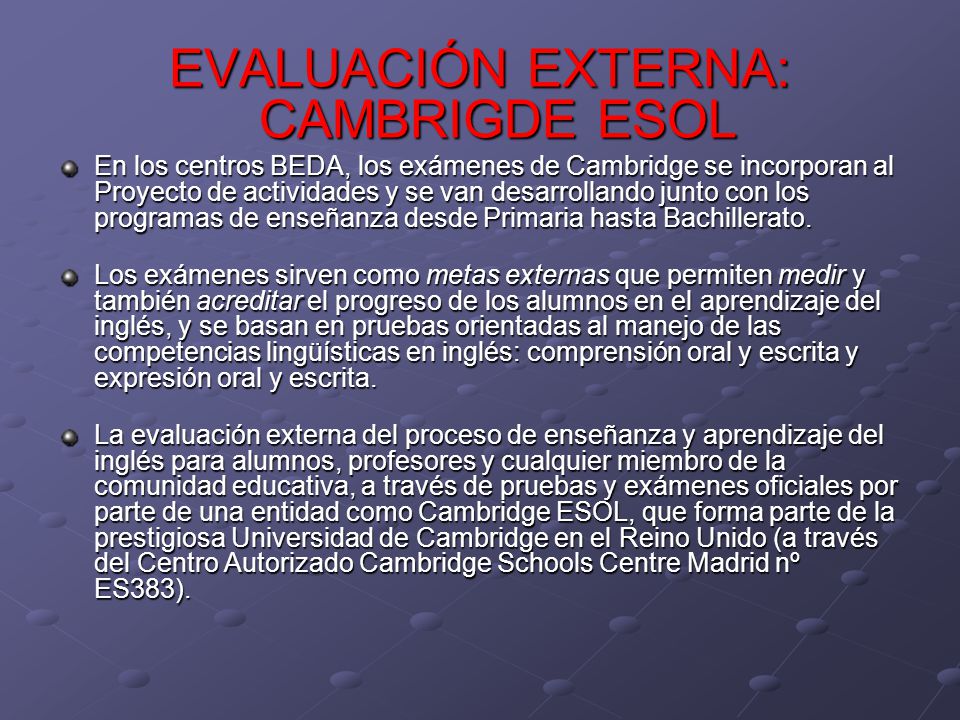EVALUACIÓN EXTERNA: CAMBRIGDE ESOL