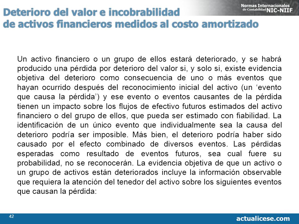 Deterioro del valor e incobrabilidad de activos financieros medidos al costo amortizado