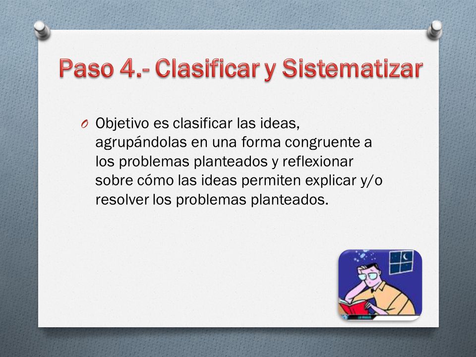 Paso 4.- Clasificar y Sistematizar
