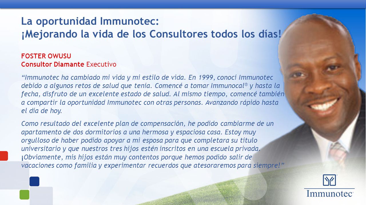 La oportunidad Immunotec: ¡Mejorando la vida de los Consultores todos los días!