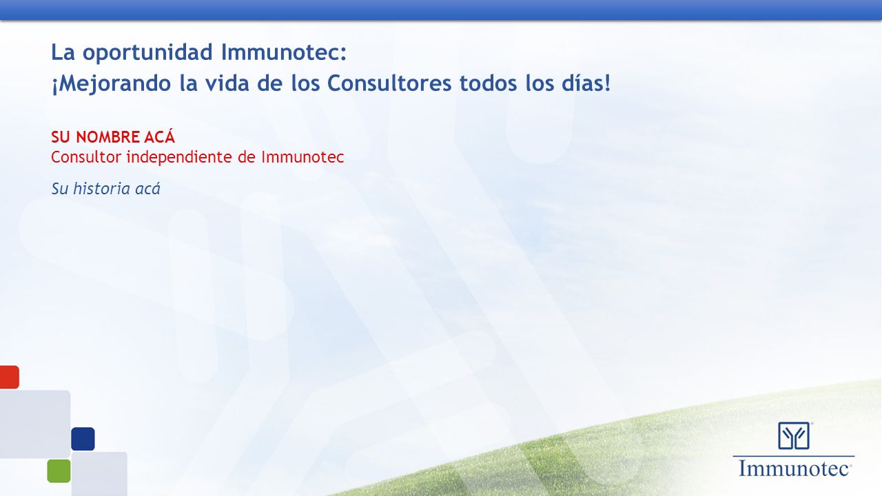 La oportunidad Immunotec: ¡Mejorando la vida de los Consultores todos los días!
