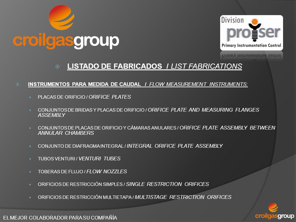 LISTADO DE FABRICADOS / LIST FABRICATIONS