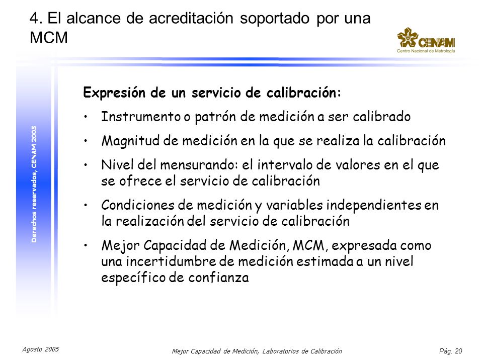 4. El alcance de acreditación soportado por una MCM