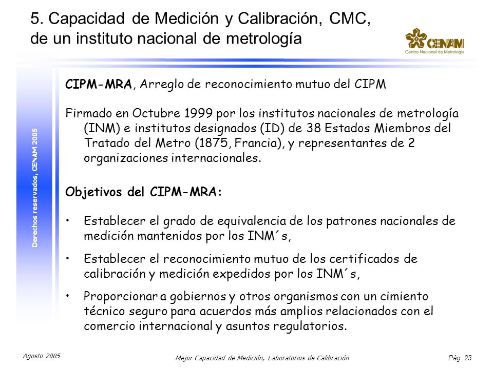 5. Capacidad de Medición y Calibración, CMC, de un instituto nacional de metrología