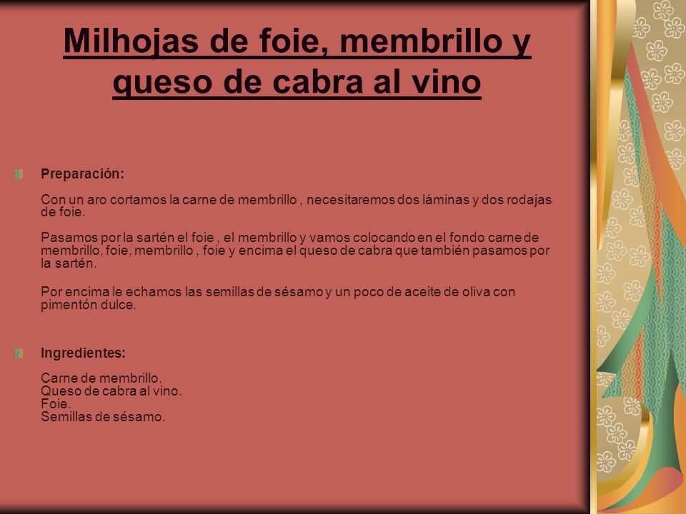 Milhojas de foie, membrillo y queso de cabra al vino
