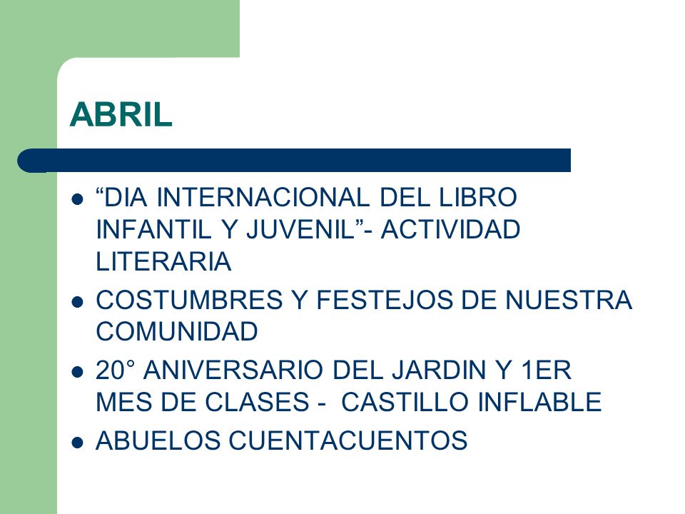 ABRIL DIA INTERNACIONAL DEL LIBRO INFANTIL Y JUVENIL - ACTIVIDAD LITERARIA. COSTUMBRES Y FESTEJOS DE NUESTRA COMUNIDAD.