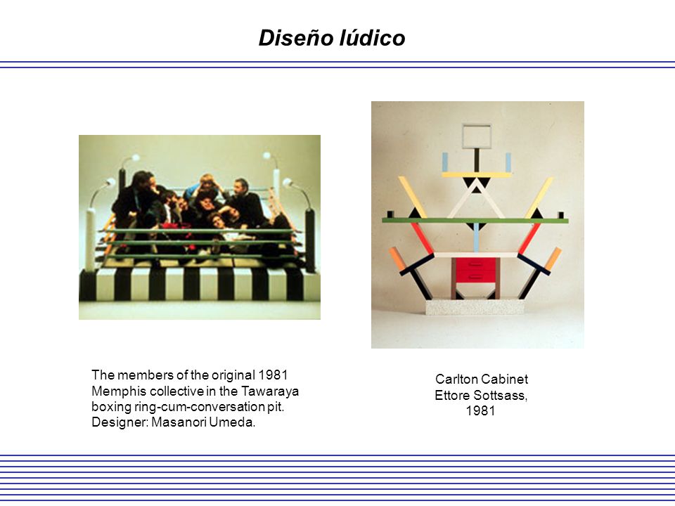 Diseño lúdico The members of the original 1981 Memphis collective in the Tawaraya boxing ring-cum-conversation pit. Designer: Masanori Umeda.