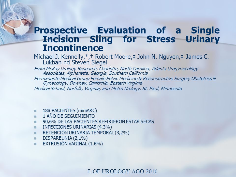 Prospective Evaluation of a Single Incision Sling for Stress Urinary Incontinence