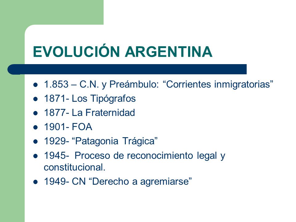 EVOLUCIÓN ARGENTINA – C.N. y Preámbulo: Corrientes inmigratorias Los Tipógrafos La Fraternidad.