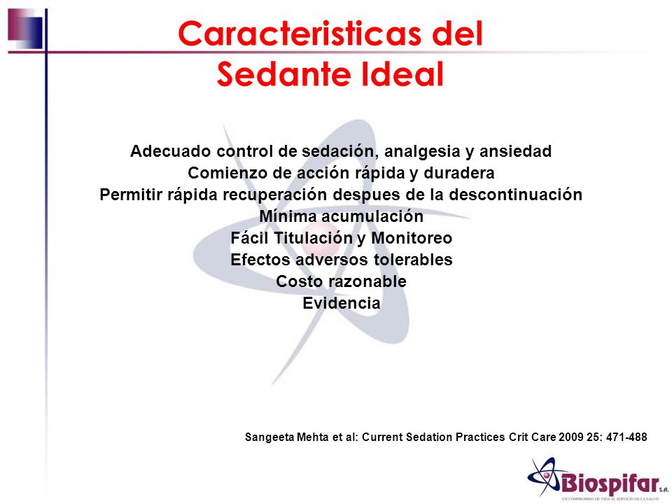 Caracteristicas del Sedante Ideal