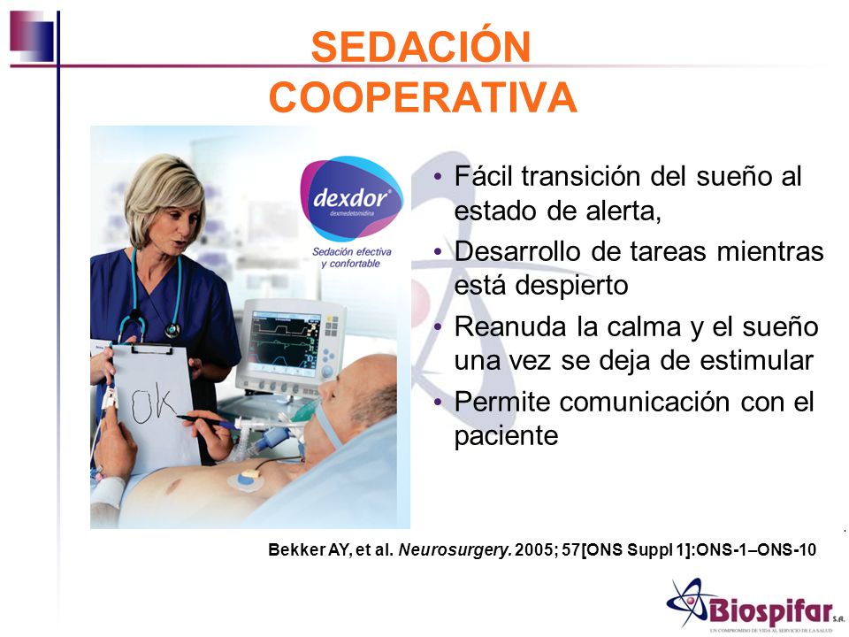 SEDACIÓN COOPERATIVA Fácil transición del sueño al estado de alerta,