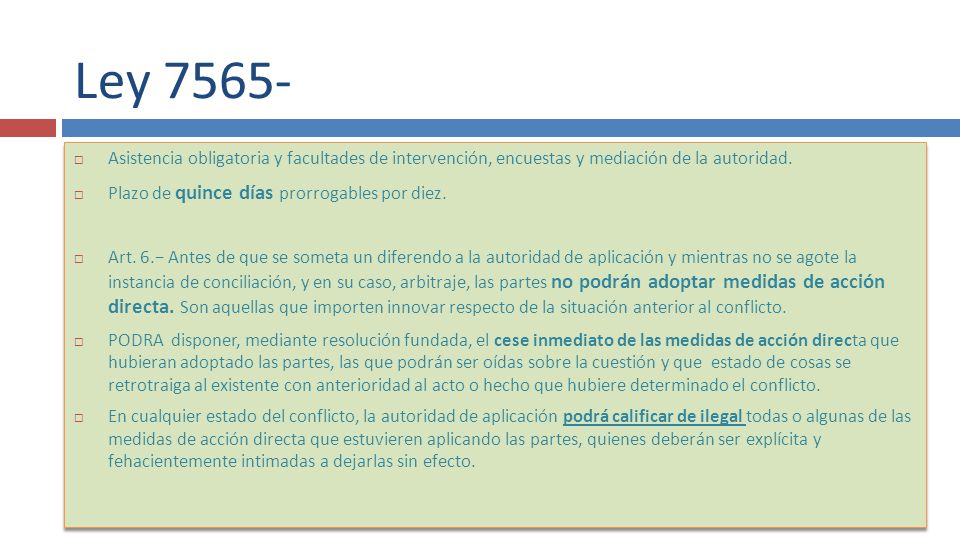 Ley Asistencia obligatoria y facultades de intervención, encuestas y mediación de la autoridad.