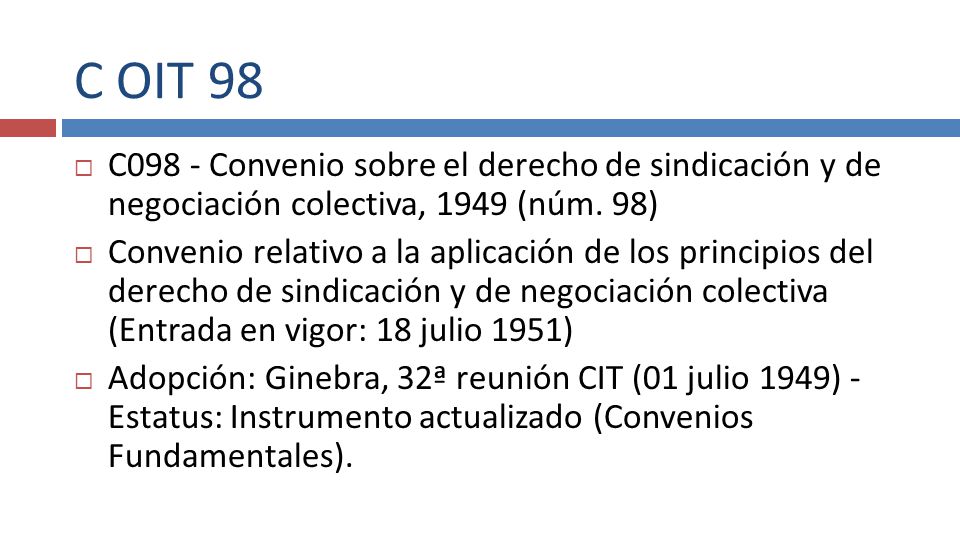C OIT 98 C098 - Convenio sobre el derecho de sindicación y de negociación colectiva, 1949 (núm. 98)