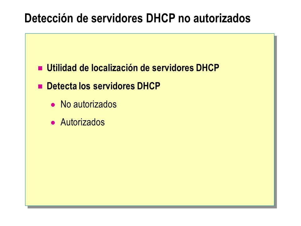 Detección de servidores DHCP no autorizados