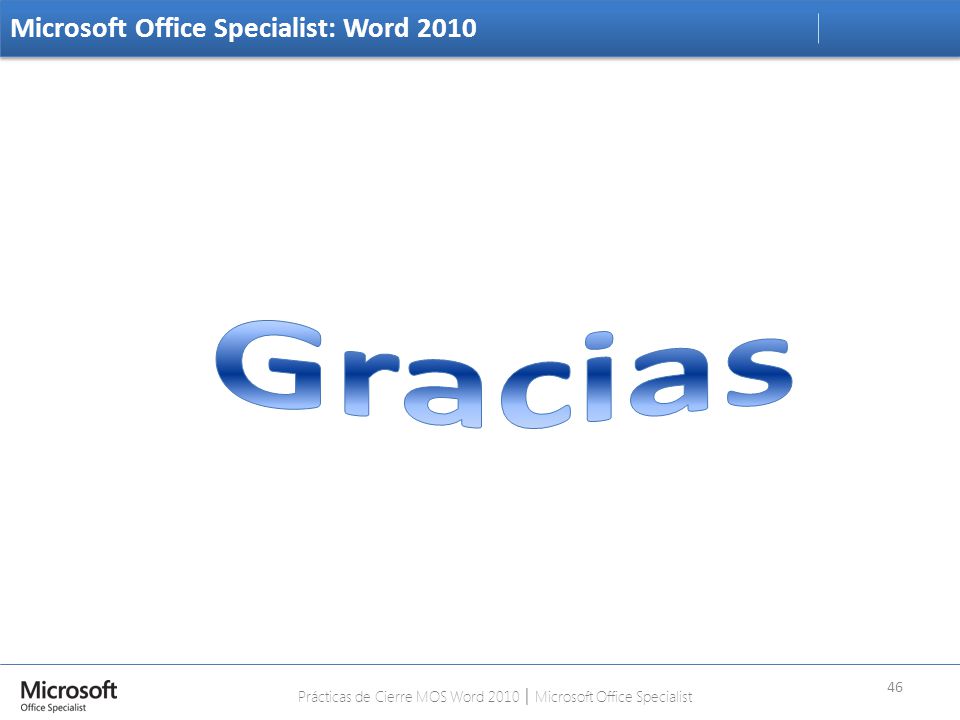 Prácticas de Cierre MOS Word 2010 │ Microsoft Office Specialist