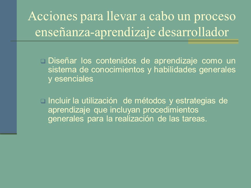 Acciones para llevar a cabo un proceso enseñanza-aprendizaje desarrollador