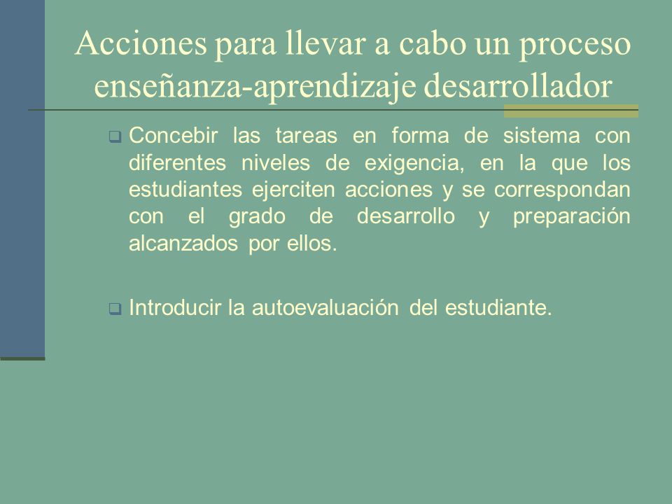 Acciones para llevar a cabo un proceso enseñanza-aprendizaje desarrollador