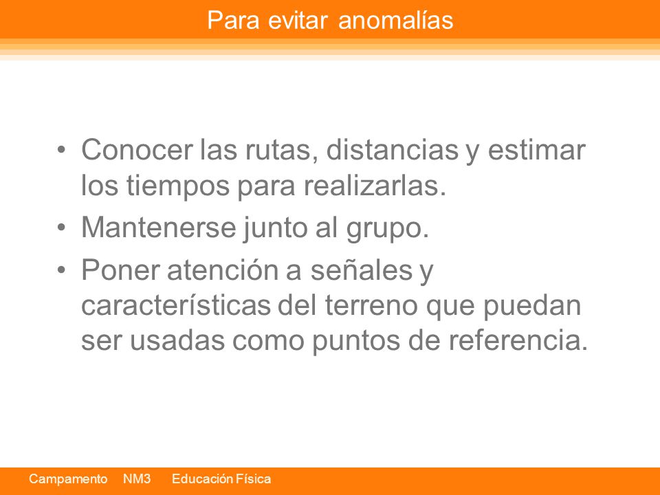 Conocer las rutas, distancias y estimar los tiempos para realizarlas.
