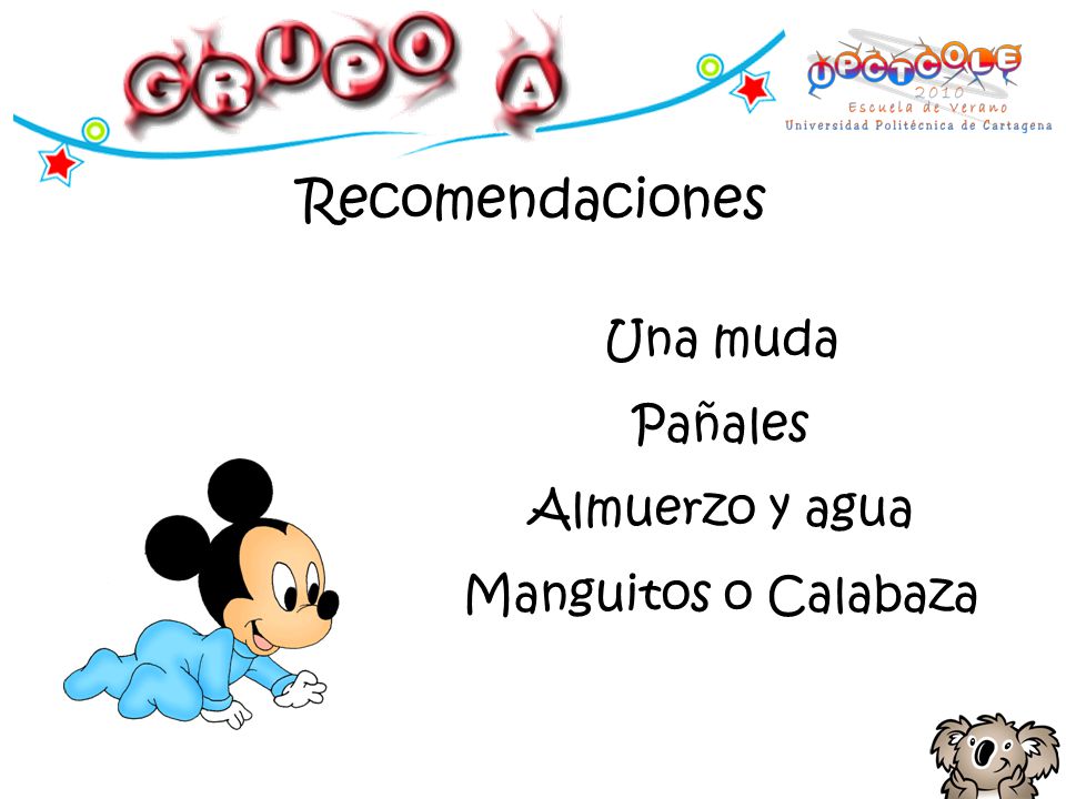 Recomendaciones Una muda Pañales Almuerzo y agua Manguitos o Calabaza