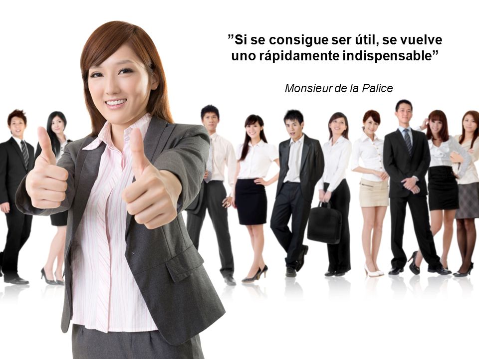 Si se consigue ser útil, se vuelve uno rápidamente indispensable