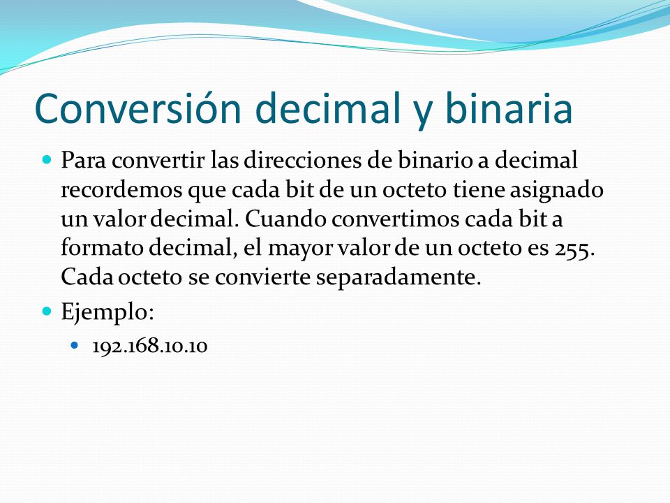 Conversión decimal y binaria