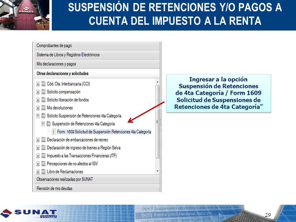 SUSPENSIÓN DE RETENCIONES Y/O PAGOS A CUENTA DEL IMPUESTO A LA RENTA
