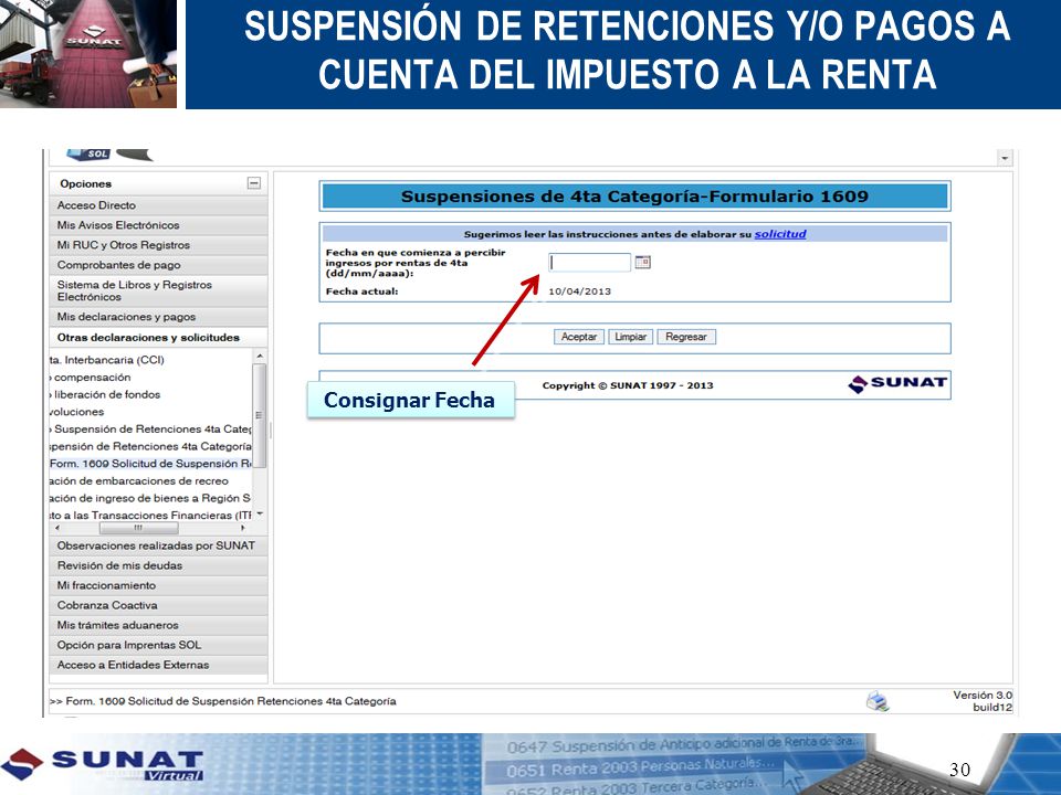 SUSPENSIÓN DE RETENCIONES Y/O PAGOS A CUENTA DEL IMPUESTO A LA RENTA