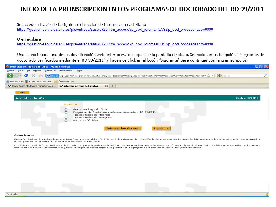 INICIO DE LA PREINSCRIPCION EN LOS PROGRAMAS DE DOCTORADO DEL RD 99/2011