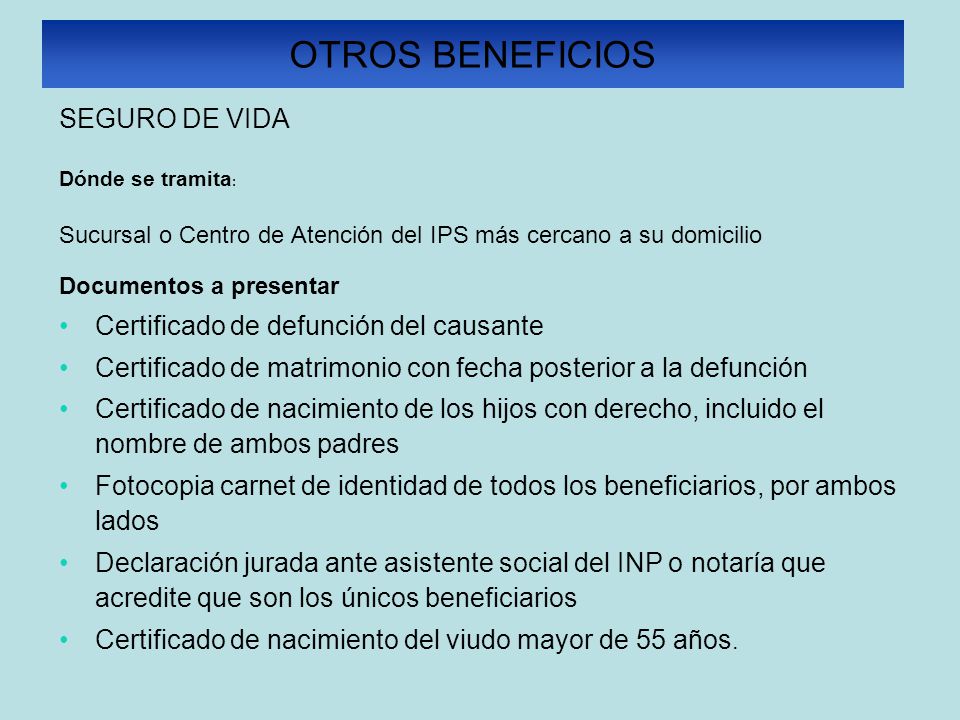OTROS BENEFICIOS SEGURO DE VIDA Certificado de defunción del causante