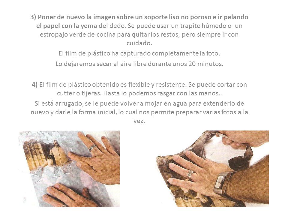 El film de plástico ha capturado completamente la foto.