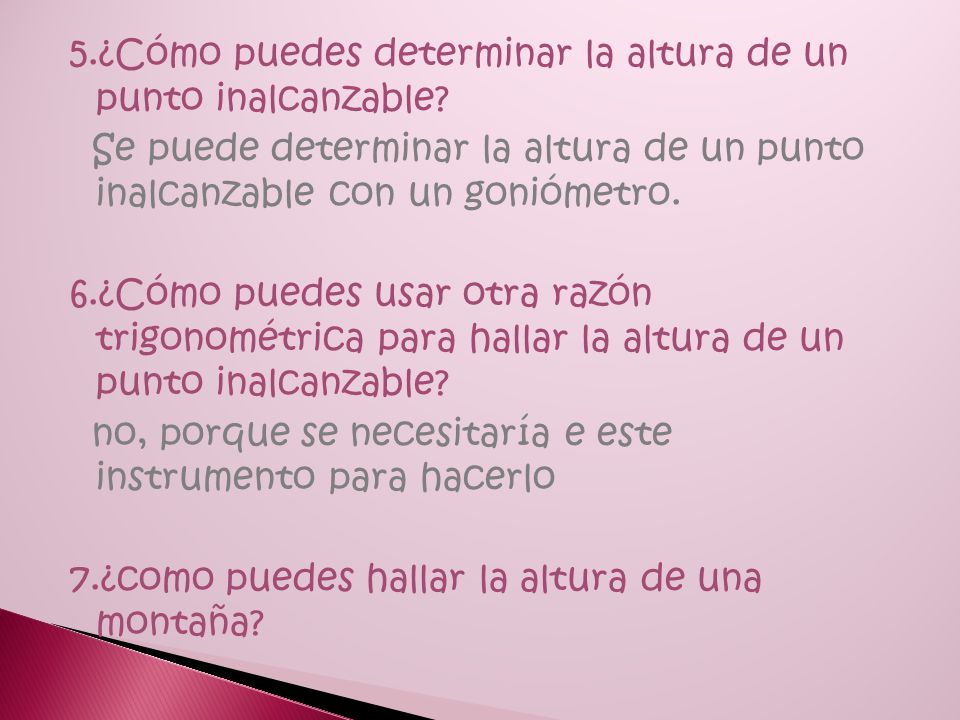 5. ¿Cómo puedes determinar la altura de un punto inalcanzable