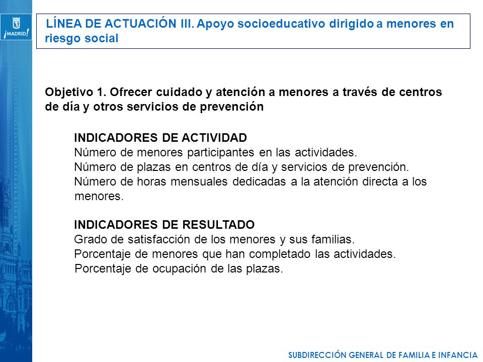 LÍNEA DE ACTUACIÓN III. Apoyo socioeducativo dirigido a menores en riesgo social
