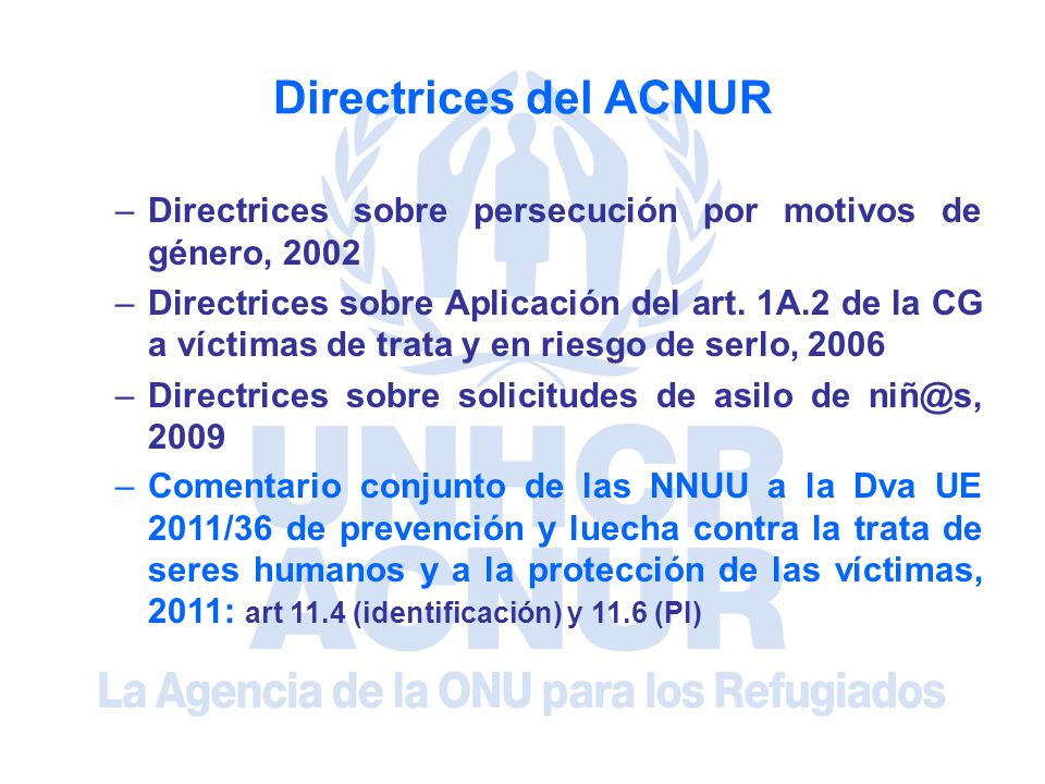 Directrices del ACNUR Directrices sobre persecución por motivos de género,