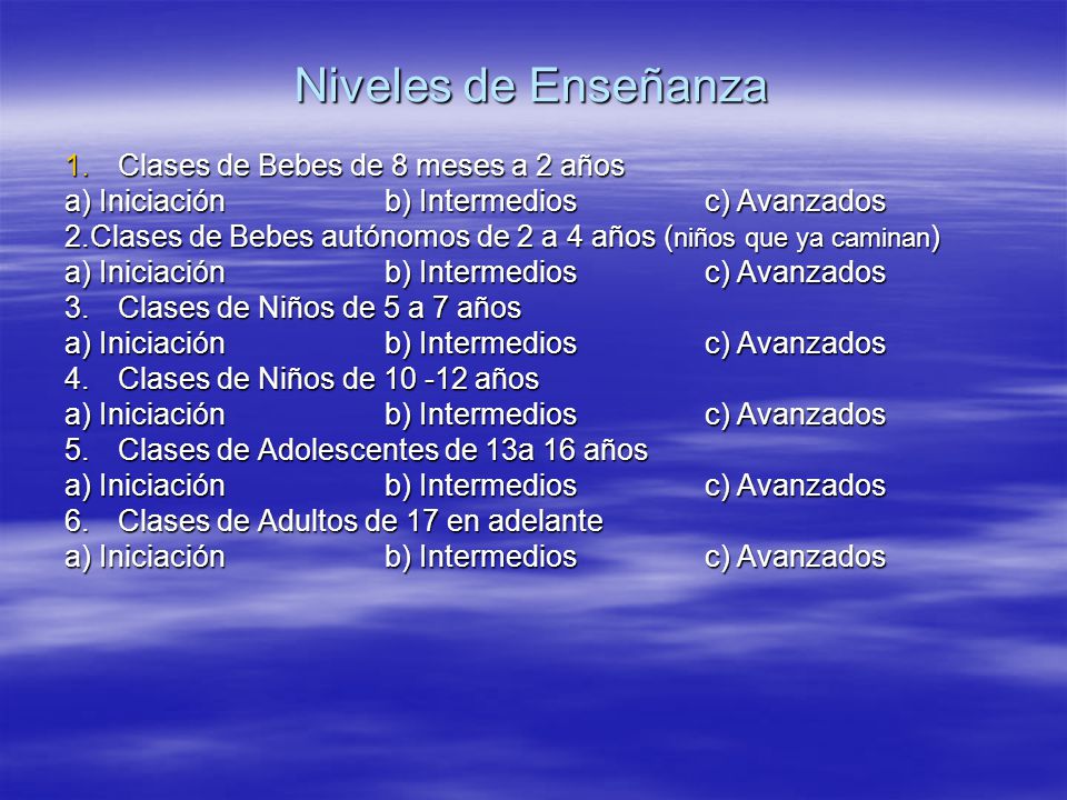 Niveles de Enseñanza Clases de Bebes de 8 meses a 2 años