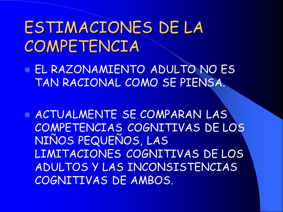 ESTIMACIONES DE LA COMPETENCIA