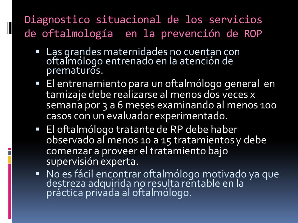 Diagnostico situacional de los servicios de oftalmología en la prevención de ROP