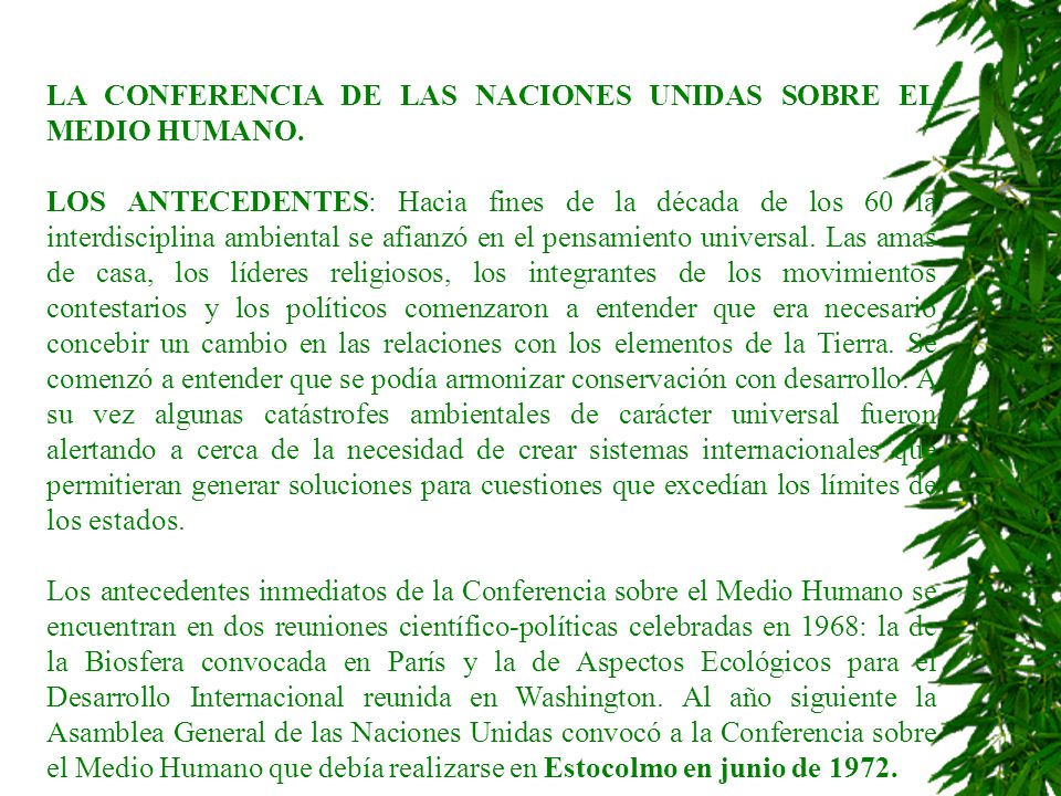LA CONFERENCIA DE LAS NACIONES UNIDAS SOBRE EL MEDIO HUMANO.