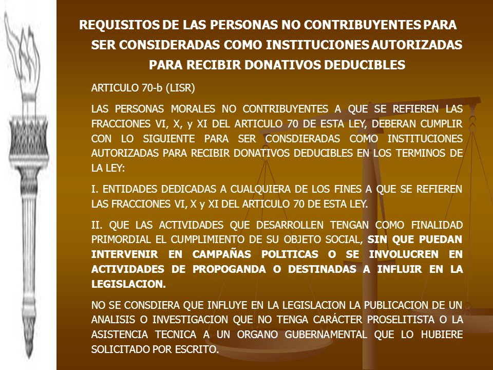 REQUISITOS DE LAS PERSONAS NO CONTRIBUYENTES PARA SER CONSIDERADAS COMO INSTITUCIONES AUTORIZADAS PARA RECIBIR DONATIVOS DEDUCIBLES