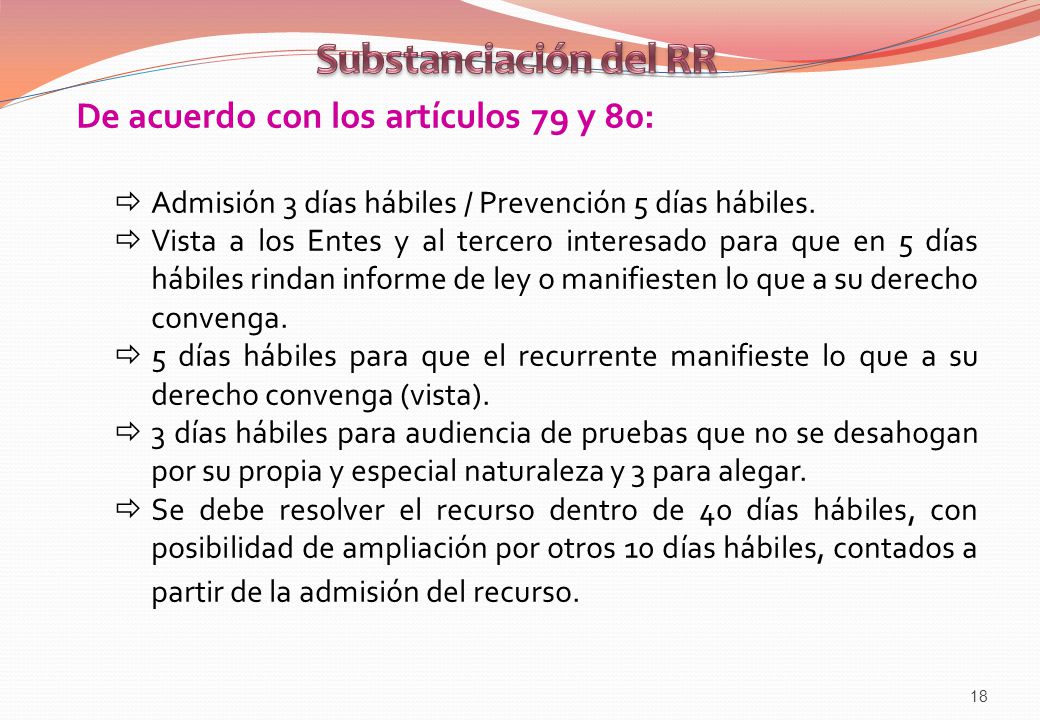 Substanciación del RR De acuerdo con los artículos 79 y 80: