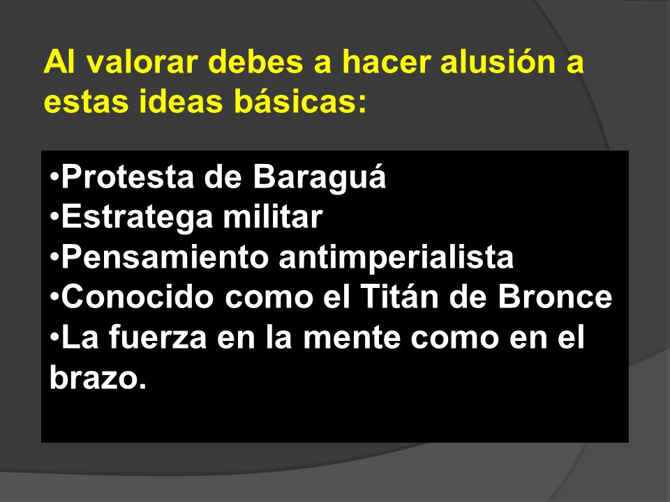 Al valorar debes a hacer alusión a estas ideas básicas: