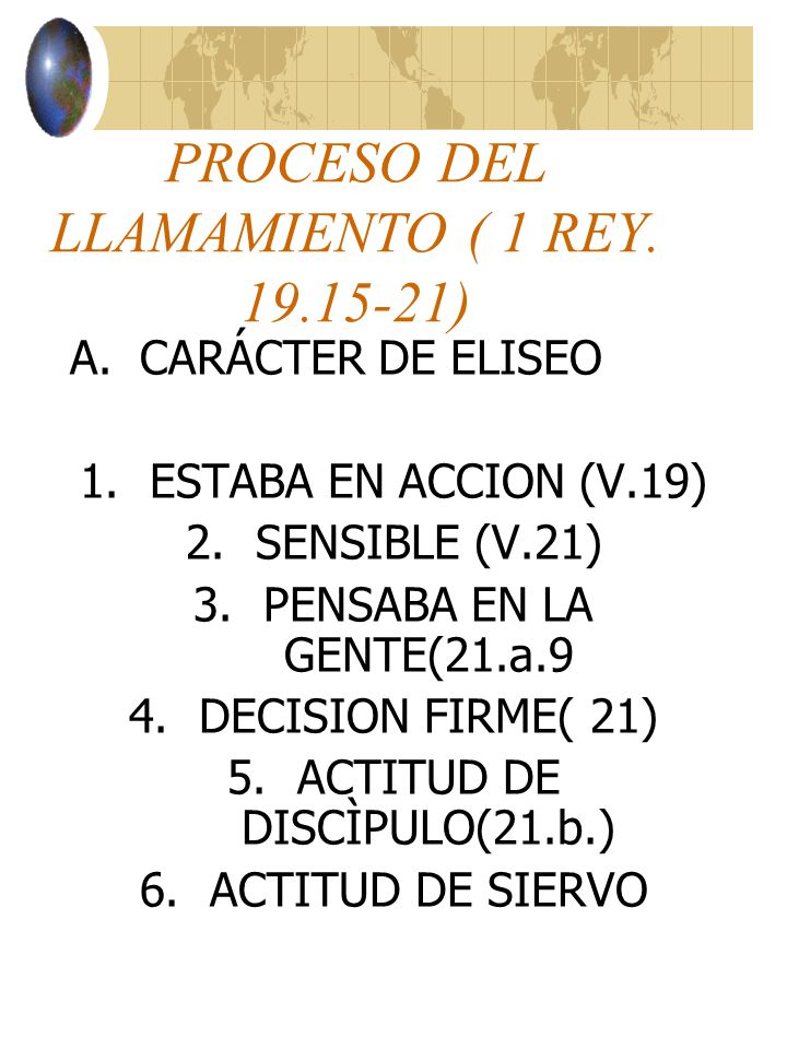 PROCESO DEL LLAMAMIENTO ( 1 REY )