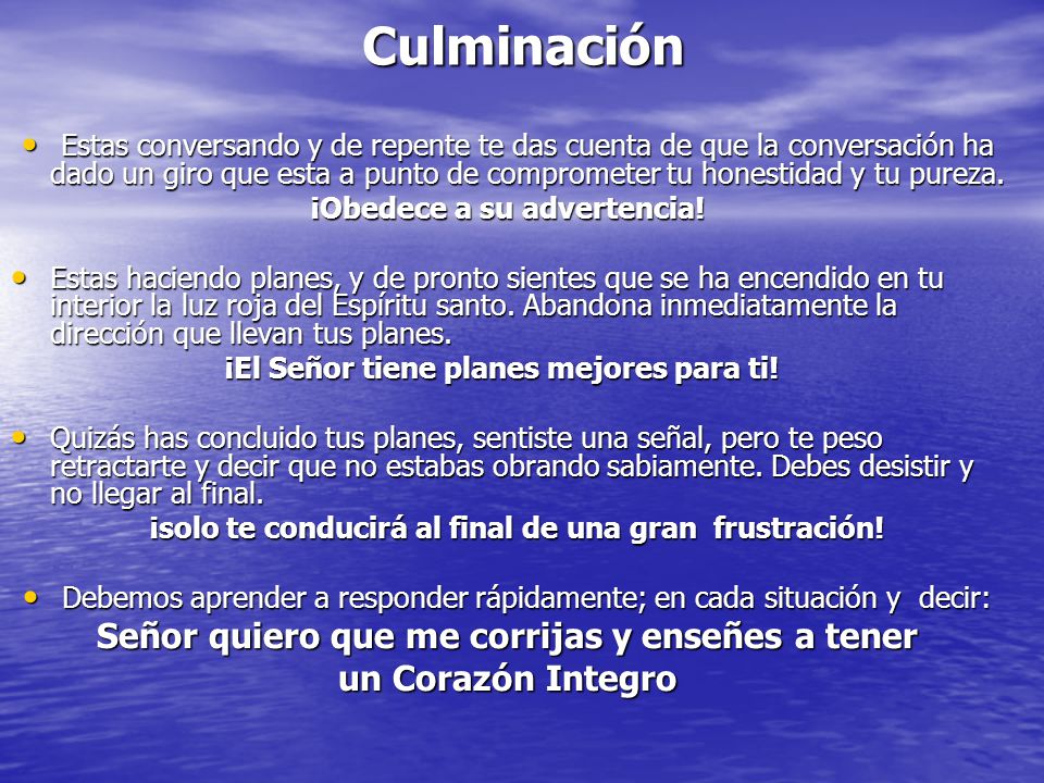 Culminación Señor quiero que me corrijas y enseñes a tener
