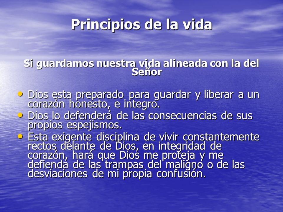 Si guardamos nuestra vida alineada con la del Señor