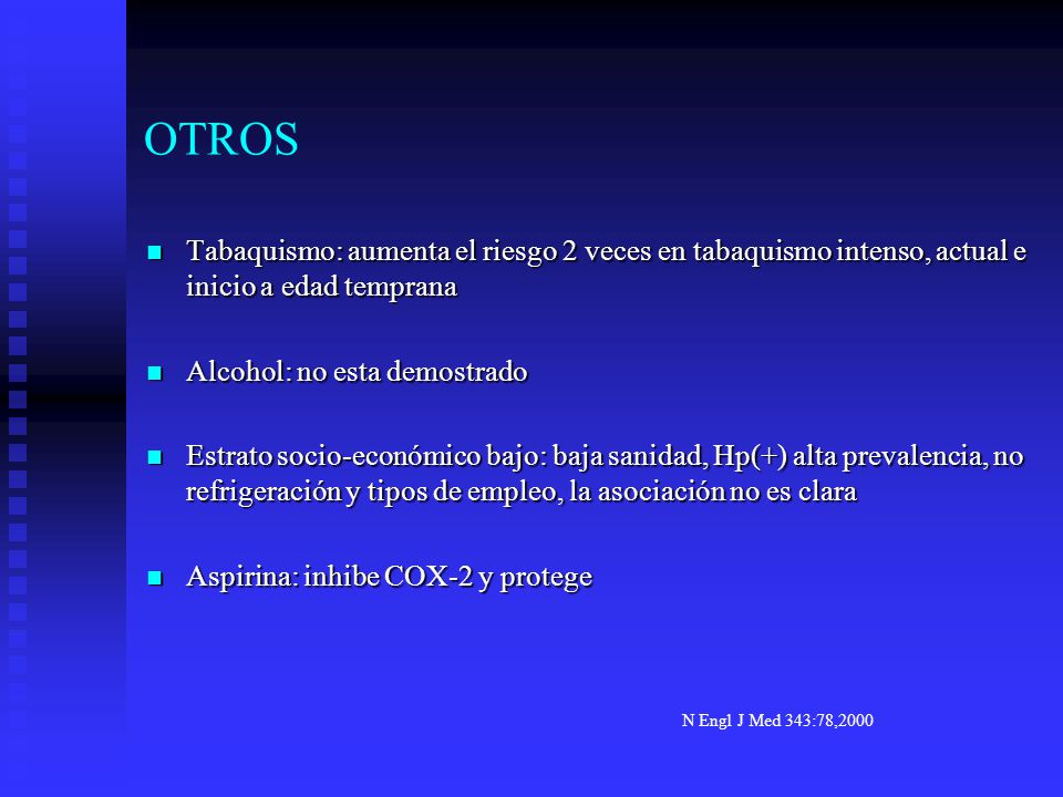 OTROS Tabaquismo: aumenta el riesgo 2 veces en tabaquismo intenso, actual e inicio a edad temprana.