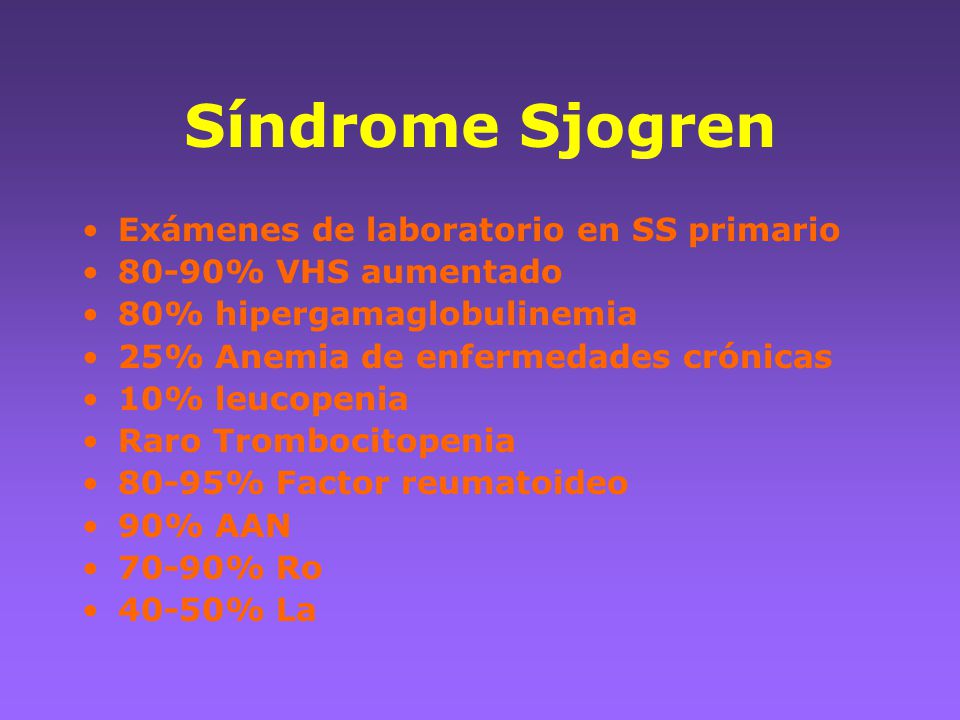 Síndrome Sjogren Exámenes de laboratorio en SS primario